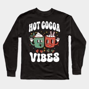 Hot Cocoa Vibes, Retro Winter Hot Chocolate Long Sleeve T-Shirt